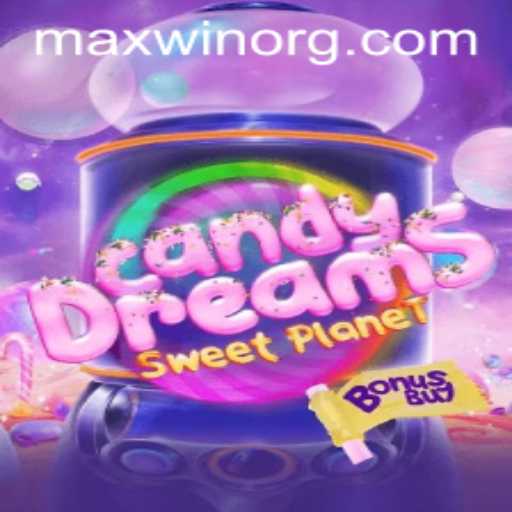 Exploring the World of CandyDreamsSweetPlanet and the Quest for MAXWIN